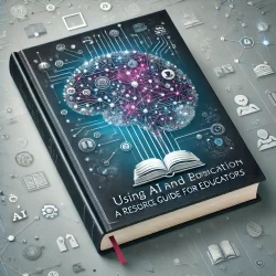 DALL·E 2025-01-29 11.45.43 - A professional and modern book cover for 'Using AI and Prompt Frameworks in Education_ A Resource Guide for Educators.' The design should feature a vi